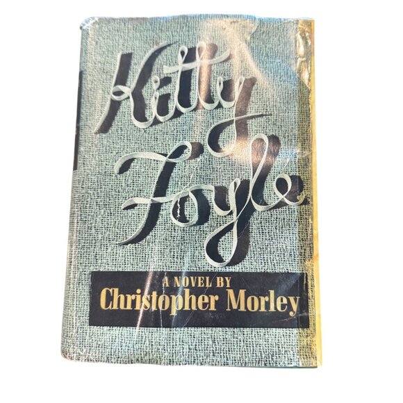 VTG KITTY FOYLE BY CHRISTOPHER MORLEY 1939 HARDBACK DUSTJACKET GROSSET & DUNLAP - Picture 1 of 6
